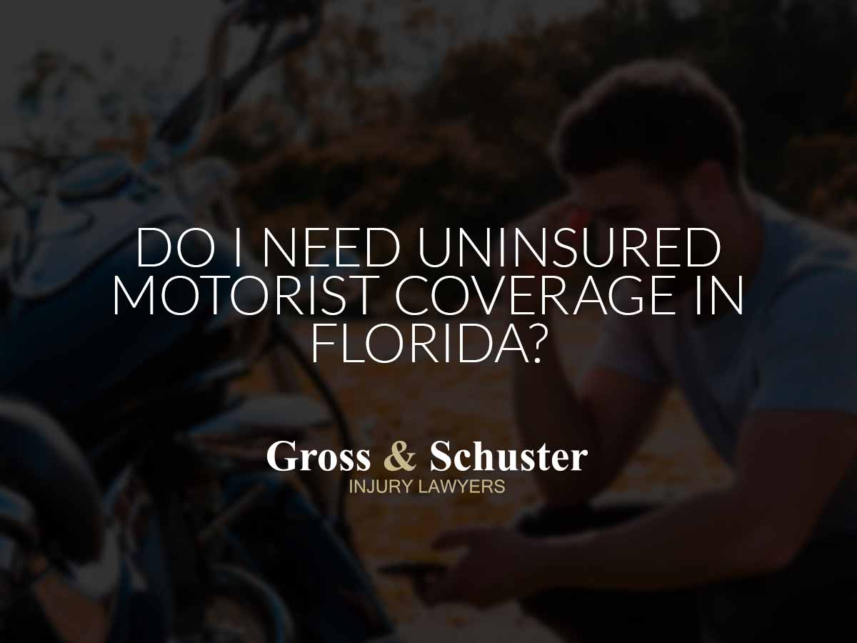 Do I Need Uninsured Motorist Coverage in Florida?