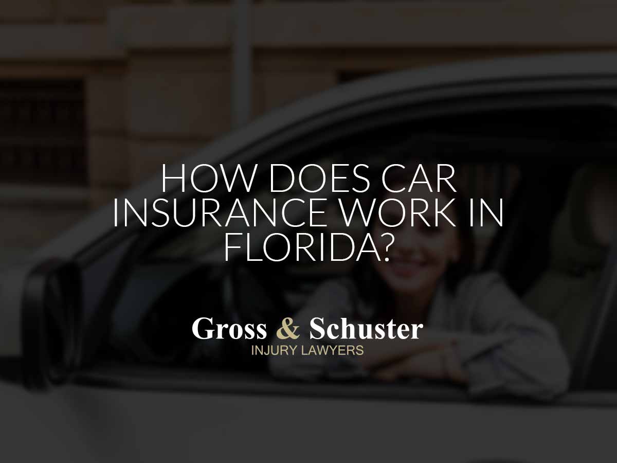 How Does Car Insurance Work in Florida?
