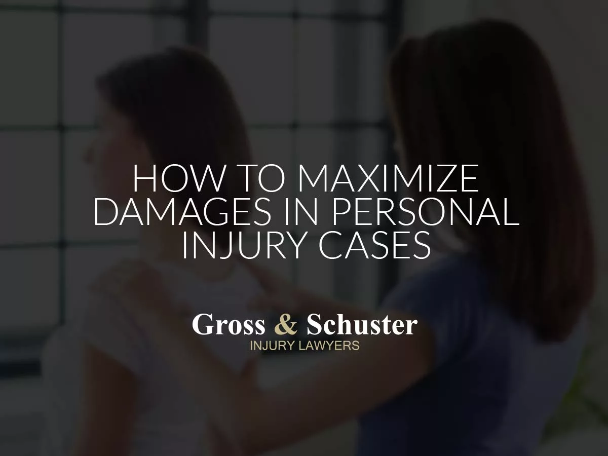 How to Maximize Damages in Personal Injury Cases