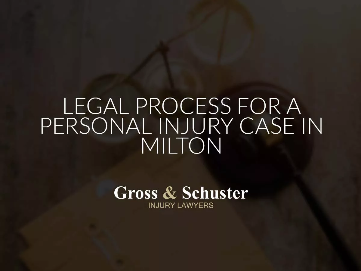 Legal Process for a Personal Injury Case in Milton